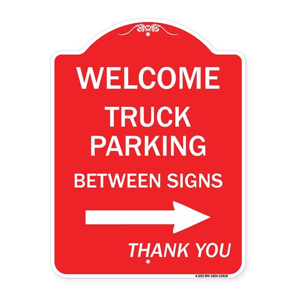 Reserved Parking Welcome Truck Parking Betweens With Right Arrow Thank You, A-DES-RW-1824-23010